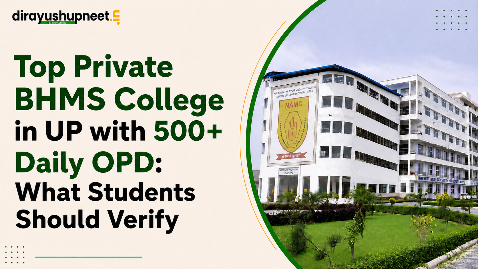Top Private BHMS College in UP with 500+ Daily OPD: What Students Should Verify