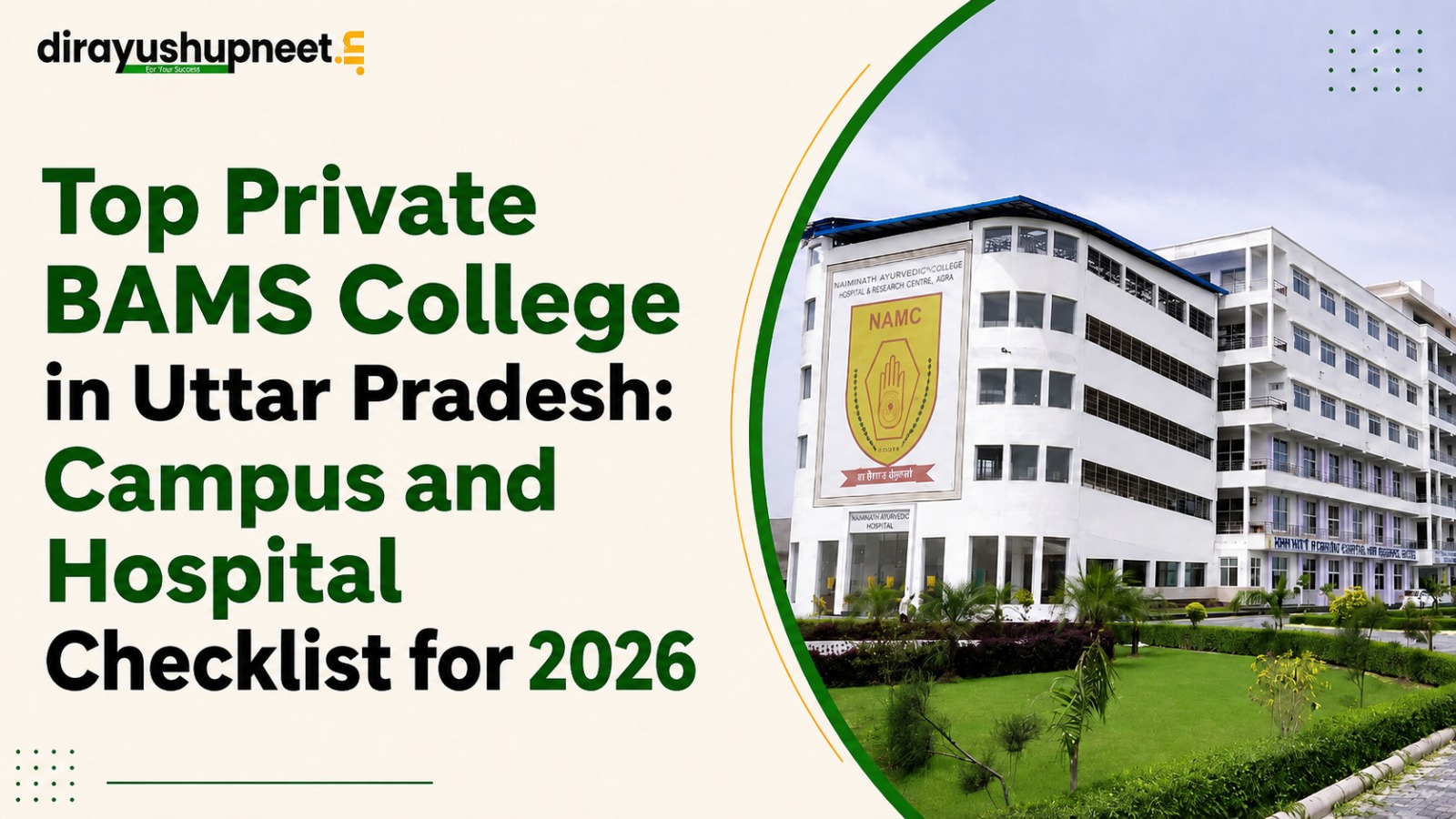 Top Private BAMS College in Uttar Pradesh: Campus and Hospital Checklist for 2026